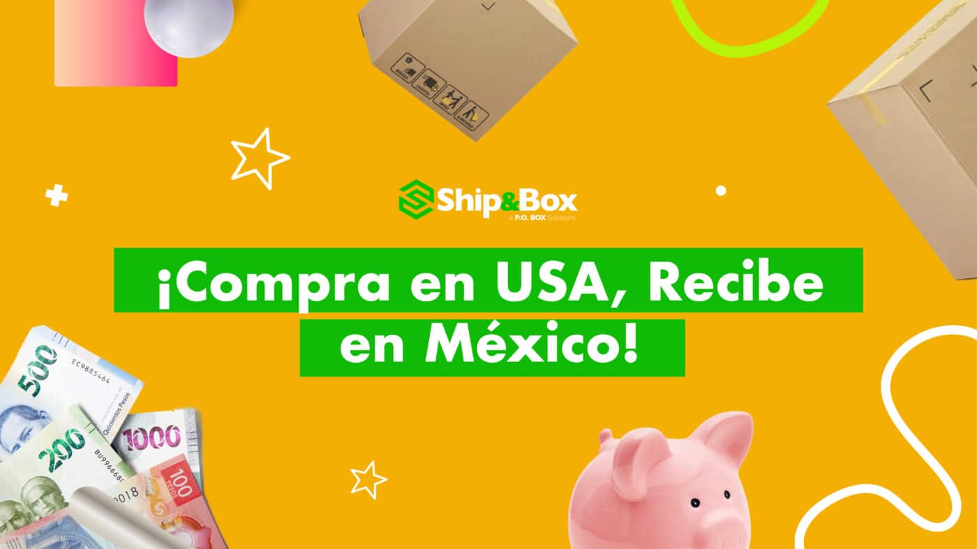 compra-en-usa-recibe-en-mexico