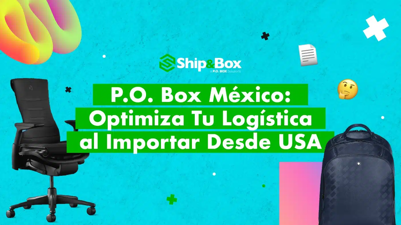 P.O. Box México Logística USA